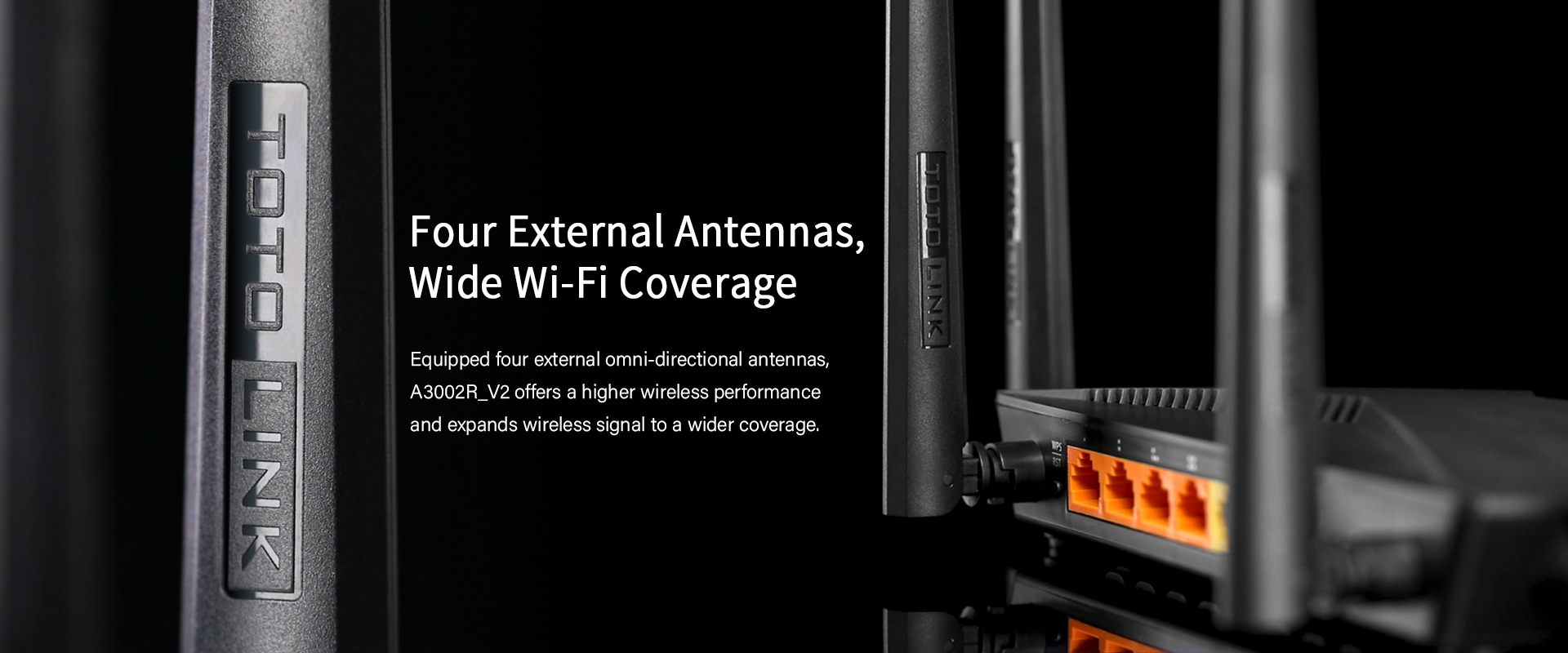 Wide Wi-Fi Coverage 