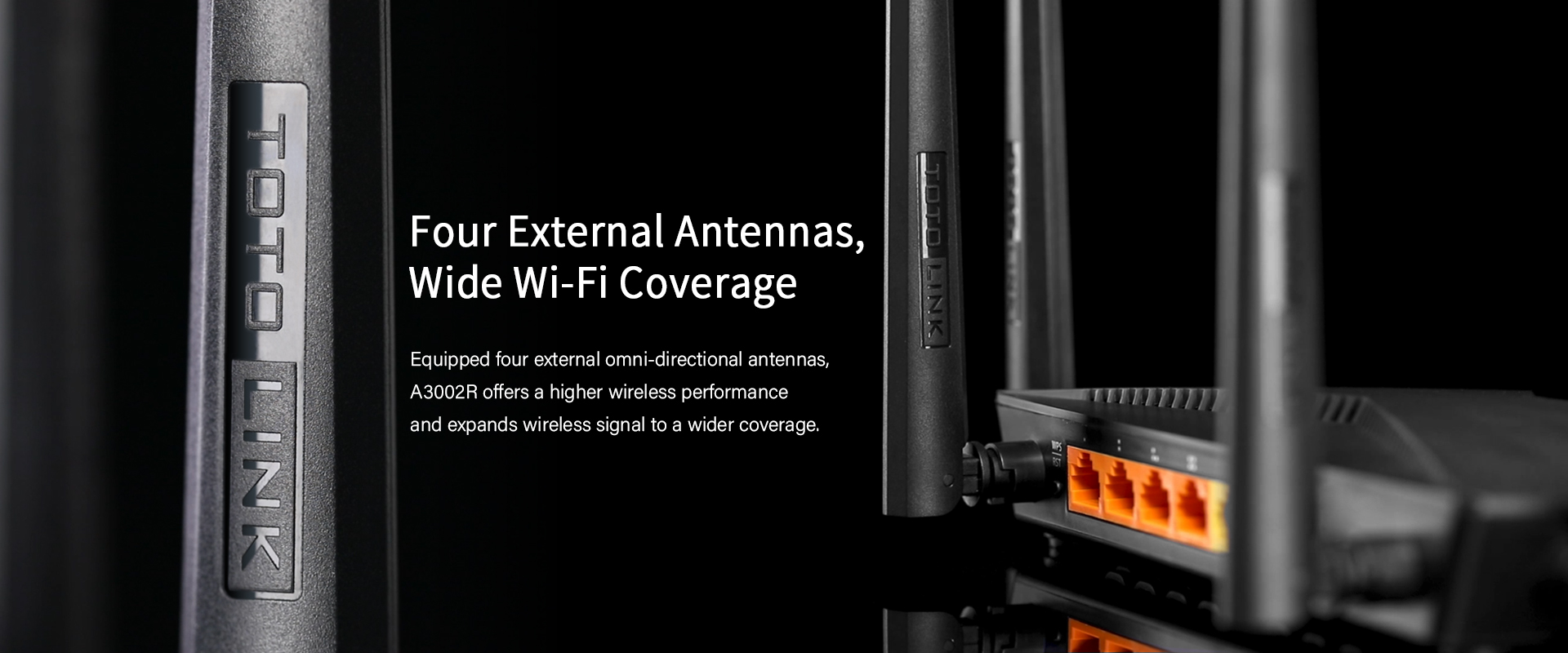 Wide Wi-Fi Coverage 